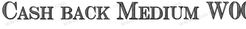 Cash back Medium W00字体转换